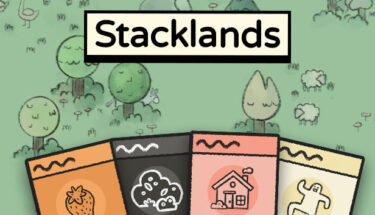 【Stacklands】RTS+ボドゲ+ソリティアな村ゲーとかいう良ゲーの感想と攻略メモ
